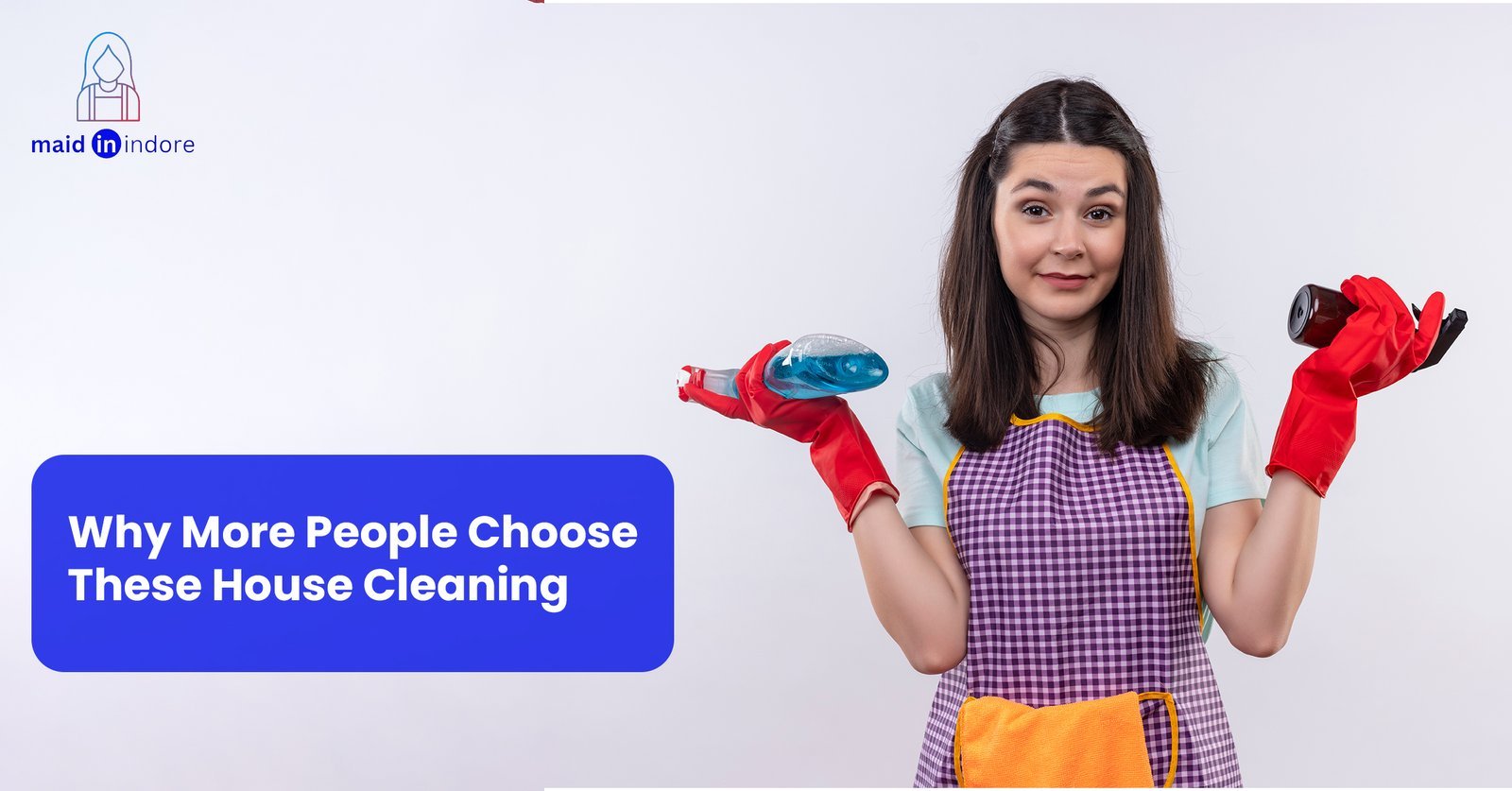 Read more about the article Why More People Choose These House Cleaning Services in Indore